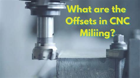 tool offset cnc machine|tool offset definition.